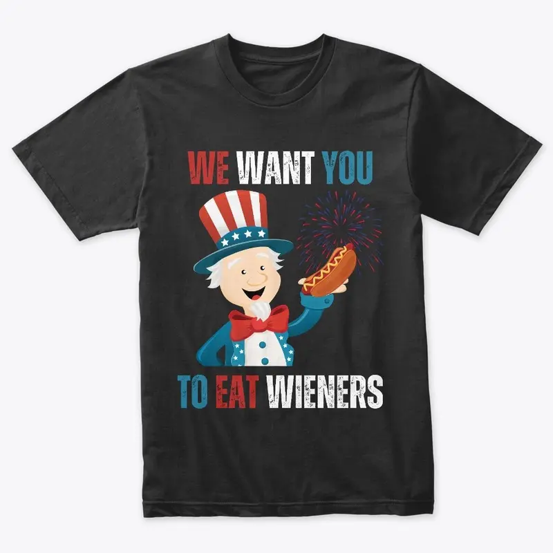 We Want You, To Eat Wieners