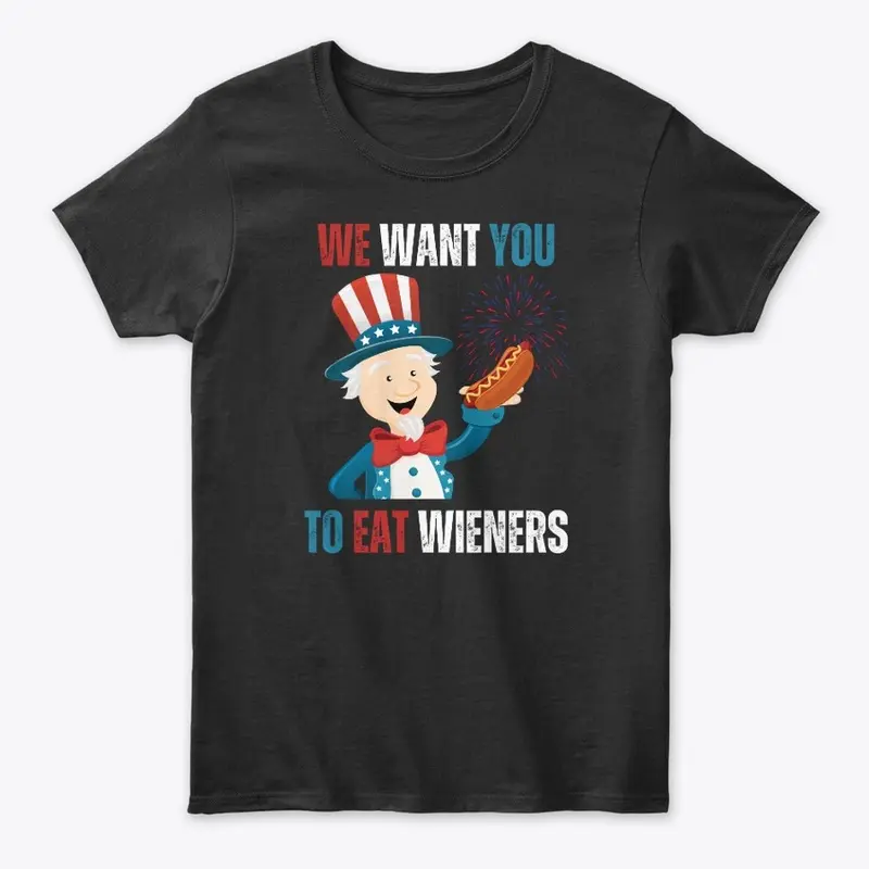 We Want You, To Eat Wieners